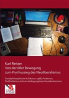 Karl Reitter - Von der 68er Bewegung zum Pyrrhussieg des Neoliberalismus
