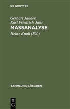 Karl Friedrich Jahr, Gerhart Jander, Heinz Knoll - Massanalyse