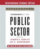 Jay K. Rosengard, Jay K. (Harvard University) Rosengard, Rosengard Jay K., Joseph Stiglitz, Joseph E. (Columbia University) Stiglitz, Stiglitz Joseph E. - Economics of the Public Sector
