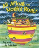 Tony Mitton, Guy Parker-Rees - All Afloat on Noah's Boat