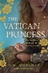 C W Gortner, C. W. Gortner, Christopher W. Gortner - The Vatican Princess