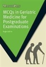 Roger Gabriel, Roger (Luton and Dunstable University Gabriel, Gabriel Roger - MCQs in Geriatric Medicine for Postgraduate Examinations