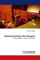 Marissa Filippo - Mainstreaming the Margins