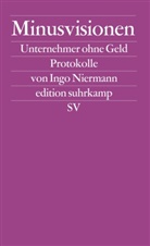 Ingo Niermann - Minusvisionen