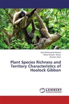S Islam, Sharmin Islam, Akbar Hossai Kanan, Akbar Hossain Kanan, Kazi Mohamma Masum, Kazi Mohammad Masum - Plant Species Richness and Territory Characteristics of Hoolock Gibbon