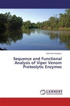 Sakthivel Vaiyapuri - Sequence and Functional Analysis of Viper Venom Proteolytic Enzymes