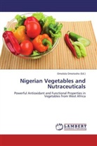 Omolol Omotosho, Omolola Omotosho - Nigerian Vegetables and Nutraceuticals