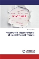 Marco Balduzzi - Automated Measurements of Novel Internet Threats