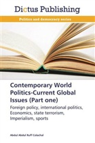 Abdul Abdul Ruff Colachal - Contemporary World Politics-Current Global Issues (Part one)