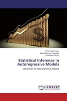 Balasiddamun Pagadala, Balasiddamuni Pagadala, Ramanjineyulu, B Ramanjineyulu, B. Ramanjineyulu, G Rayalu... - Statistical Inference in Autoregressive Models