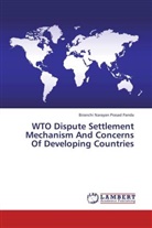Biranchi Narayan Prasad Panda - WTO Dispute Settlement Mechanism And Concerns Of Developing Countries