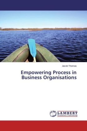 Jacob Thomas - Empowering Process in Business Organisations