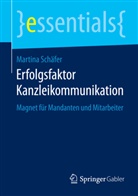 Martina Schäfer - Erfolgsfaktor Kanzleikommunikation