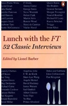 Lionel Barber, Lione Barber, Lionel Barber, Barber Lionel - Lunch With the FT