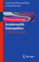 Pooya Khan Mohammad Beigi, Pooy Khan Mohammad Beigi, Pooya Khan Mohammad Beigi, Pooya Khan Mohammd Beigi, Emanual Maverakis - Acrodermatitis Enteropathica
