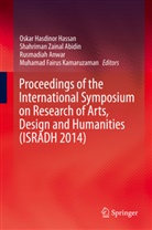 Shahriman Zainal Abidin, Rusmadiah Anwar, Rusmadiah Anwar et al, Oskar Hasdinor Hassan, Muhamad Fairus Kamaruzaman, Muhammad Fairus Kamaruzaman... - Proceedings of the International Symposium on Research of Arts, Design and Humanities (ISRADH 2014)