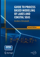 Anders Omstedt - Guide to Process Based Modeling of Lakes and Coastal Seas