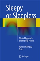 Rama K Malhotra, Raman K Malhotra, Raman Malhotra, Raman K. Malhotra - Sleepy or Sleepless