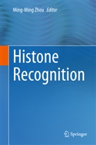Ming-Min Zhou, Ming-Ming Zhou - Histone Recognition