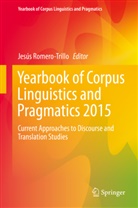 Jesú Romero-Trillo, Jesús Romero-Trillo - Yearbook of Corpus Linguistics and Pragmatics 2015
