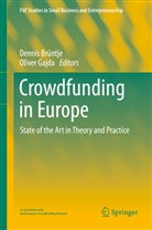 Denni Brüntje, Dennis Brüntje, Gajda, Gajda, Oliver Gajda - Crowdfunding in Europe