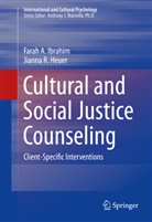 Jianna R Heuer, Jianna R. Heuer, Farah Ibrahim, Farah A Ibrahim, Farah A. Ibrahim - Cultural and Social Justice Counseling