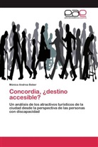 Mónica Andrea Beber - Concordia, ¿destino accesible?