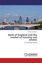 Tomasz Lechowicz - Bank of England and the market of housing real estates