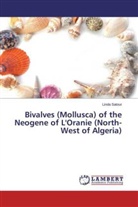 Linda Satour - Bivalves (Mollusca) of the Neogene of L'Oranie (North-West of Algeria)