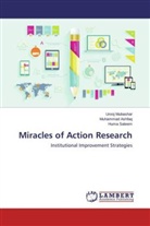 Muhamma Ashfaq, Muhammad Ashfaq, Uroo Mubashar, Urooj Mubashar, Huma Saleem - Miracles of Action Research