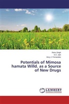 Ancy J. Fernandes, Ancy J Fernandes, Ancy J. Fernandes, S Jain, S C Jain, S. C. Jain... - Potentials of Mimosa hamata Willd. as a Source of New Drugs