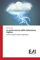 Ilaria Patriarca - La parte oscura della letteratura inglese