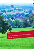 Jürgen Udolph - Die Ortsnamen Hall, Halle, Hallein, Hallstatt und das Salz