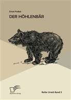 Ernst Probst - Der Höhlenbär