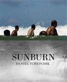 Mei Shalev, Meir Shalev, Daniel Tchetchik, Daniel Techtchik, Daniel Tchetchik - Daniel Tchetchik: SunBurn