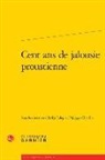 Philippe Chardin, Erika Fulop - Cent ans de jalousie proustienne