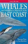 Tamara Eder, Ian Sheldon - Whales and Other Marine Mammals of the East Coast