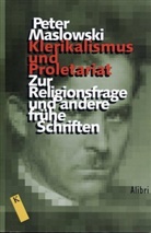 Peter Maslowski, Christoph Kopke - Klerikalismus und Proletariat