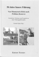 Eckardt Opitz - 50 Jahre Innere Führung
