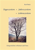 Karl Beck - Tageszeiten + Jahreszeiten + Lebenszeiten
