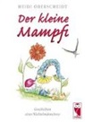 Heidi Oberscheidt - Der kleine Mampfi