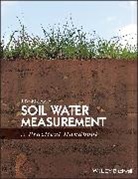 David Cooper, J David Cooper, J. David Cooper, JD Cooper, J. David Cooper - Soil Water Measurement