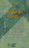 Günter Schneider, Claus Sobott - Bildungsurlaub
