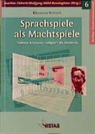Elenore Kalisch, Eleonore Kalisch, Joachim Fiebach, Wolfgang Mühl-Benninghaus - Sprachspiele als Machtspiele