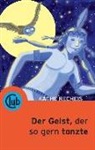 Käthe Recheis, Veronica Bilotta, Ver Illustriert von Bilotta, Käthe Von: Recheis - Der Geist, der so gern tanzte