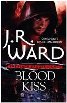 J. R. Ward - Blood Kiss