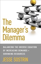J Sostrin, J. Sostrin, Jesse Sostrin - Manager''s Dilemma