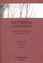 Christian K Gruber, Marion Gruber - Ein Frühling in Deutschland