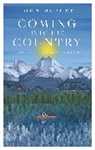 Robert Macfarlane, John Mcphee - Coming into the Country