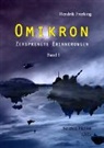 Hendrik Frerking - Omikron - Zersprengte Erinnerungen, Großdruck